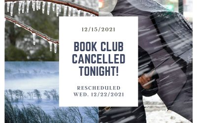 Book Club Cancelled Tonight! 12/15/2021