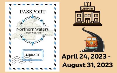 Northern Waters Library Network Passport Program, to begin Monday…..