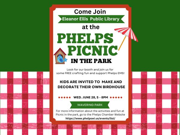 Join Eleanor Ellis Public Library at The Phelps Picnic in the Park….