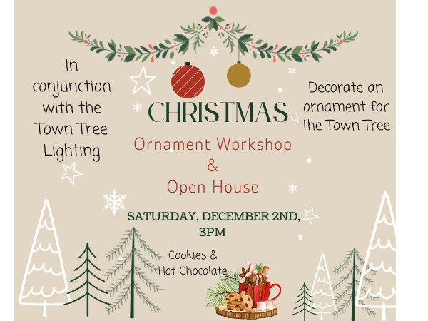 Ornament Workshop and Open House, 12/2/2023, 3pm…..
