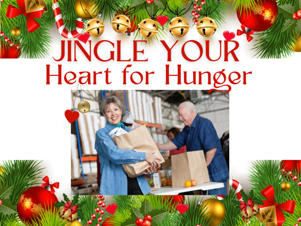 Jingle Your Hearts for Hunger.. giving opportunity through December…