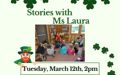 Stories with Ms Laura, Tuesday, March 12th, 2pm